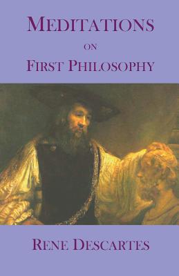 Meditations on First Philosophy - Descartes, Rene, and Haldane, Elizabeth S (Translated by)