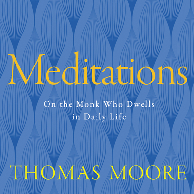Meditations - Moore, Thomas (Read by)