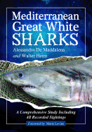 Mediterranean Great White Sharks