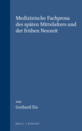 Medizinische Fachprosa Des Spten Mittelalters Und Der Frhen Neuzeit