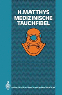 Medizinische Tauchfibel - Matthys, Heinrich