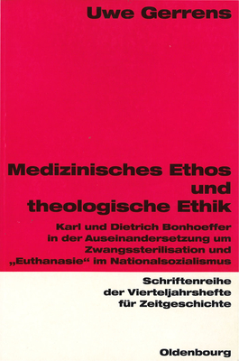 Medizinisches Ethos und theologische Ethik - Gerrens, Uwe