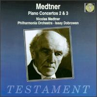 Medtner: Piano Concertos 2 & 3; Arabesque in A; Tale in F - Nikolay Medtner (piano); Issay Dobroven (conductor)