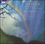 Medtner: Violin Sonata Op.44