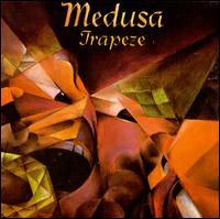 Medusa - Trapeze