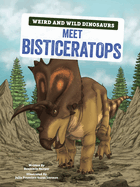 Meet Bisticeratops: A Graphic Guide