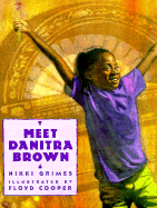 Meet Danitra Brown - Grimes, Nikki