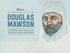 Meet... Douglas Mawson