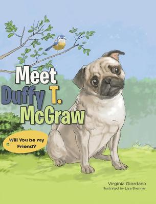 Meet Duffy T. McGraw: Will You be my Friend? - Giordano, Virginia