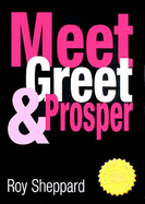 Meet, Greet and Prosper