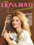 Meet Liona Boyd at the Classical Guitar: Guitar Recorded Versions