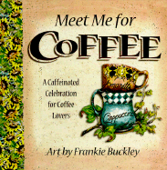 Meet Me for Coffee