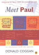 Meet Paul: An Encounter with the Apostle