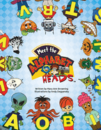Meet The Alphabet Heads