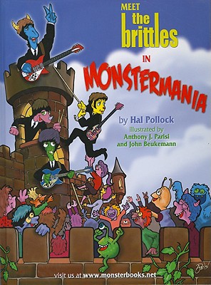 Meet the Brittles in Monstermania - Pollock, Hal