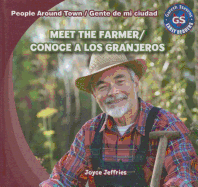 Meet the Farmer/Conoce a Los Granjeros
