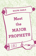 Meet the Major Prophets