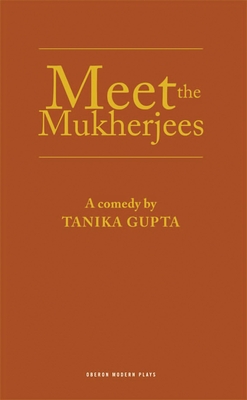 Meet the Mukherjees - Gupta, Tanika