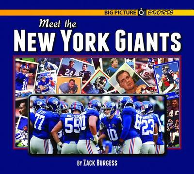 Meet the New York Giants - Burgess, Zack