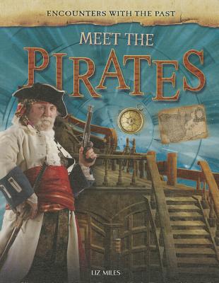 Meet the Pirates - Miles, Liz