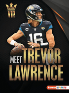 Meet Trevor Lawrence: Jacksonville Jaguars Superstar