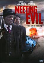 Meeting Evil - Chris Fisher