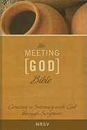 Meeting God Bible-NRSV: Growing in Intimacy with God Through Scripture