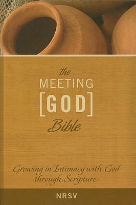 Meeting God Bible-NRSV: Growing in Intimacy with God Through Scripture - Upper Room Books (Creator)