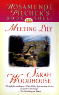 Meeting Lily - Woodhouse, Sarah
