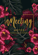 Meeting Notes: Business Notebook for Meetings and Organizer Taking Minutes Record Log Book Action Items & Notes