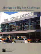 Meeting the Big Box Challenge: Planning, Design, and Regulatory Strategies - Evans-Cowley, Jennifer