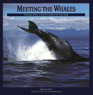 Meeting the Whales: The Equinox Guide to Giants of the Deep - Hoyt, Erich