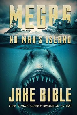 Mega 6: No Man's Island - Bible, Jake