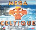 Mega Celtique - Various Artists