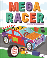 Mega Racer: Build the Model Car as You Read the Story