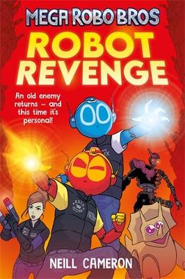 Mega Robo Bros 3: Robot Revenge (a Phoenix Comic Book) - Cameron, Neill