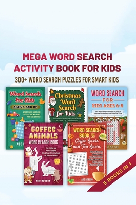 Mega Word Search Activity Book for Kids: 300+ Word Search Puzzles for Kids - Robson, Abe