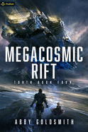 Megacosmic Rift: A Dark Sci-Fi Epic Fantasy