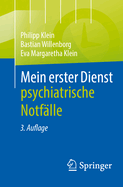 Mein Erster Dienst - Psychiatrische Notfalle