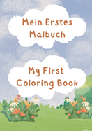 Mein Erstes Malbuch: My First Coloring Book