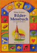 Mein Kleines Bilder-Messbuch - Bieber, Hartmut