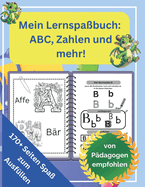 Mein Lernspabuch: ABC, Zahlen und mehr!: Nachspurbuch