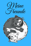 Meine Freunde: Yin und Yang Katzen Freundschaft -Freundschaftsbuch - Freundebuch - 120 Seiten Creme Papier - Format 6x9 Zoll DIN A5 - Soft Cover matt