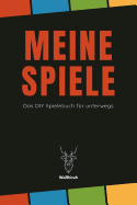 Meine Spiele - Das DIY Spielebuch fr unterwegs: A5 DIY Spielebuch - Brettspiele - Brettspielbuch - Gesellschaftsspiel - Trinkspiel - Partyspiele - Weihirsch - Geschenk fr Studenten, Familien, Jugendliche, Kreative, Mnner, Frauen und Kinder