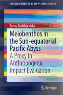 Meiobenthos in the Sub-Equatorial Pacific Abyss: A Proxy in Anthropogenic Impact Evaluation