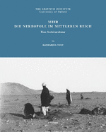 Meir. Die Nekropole im Mittleren Reich: Eine Archivgrabung