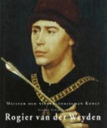 Meister: Rogier Van Der Weyden: 1399/1400-1464