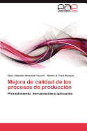 Mejora de Calidad de Los Procesos de Produccion