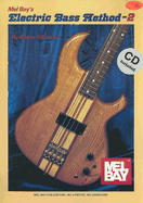 Mel Bay's Electric Bass Method, Volume 2