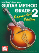 Mel Bay's Modern Guitar Method Grade 2 - Bay, Mel, and Bay, William